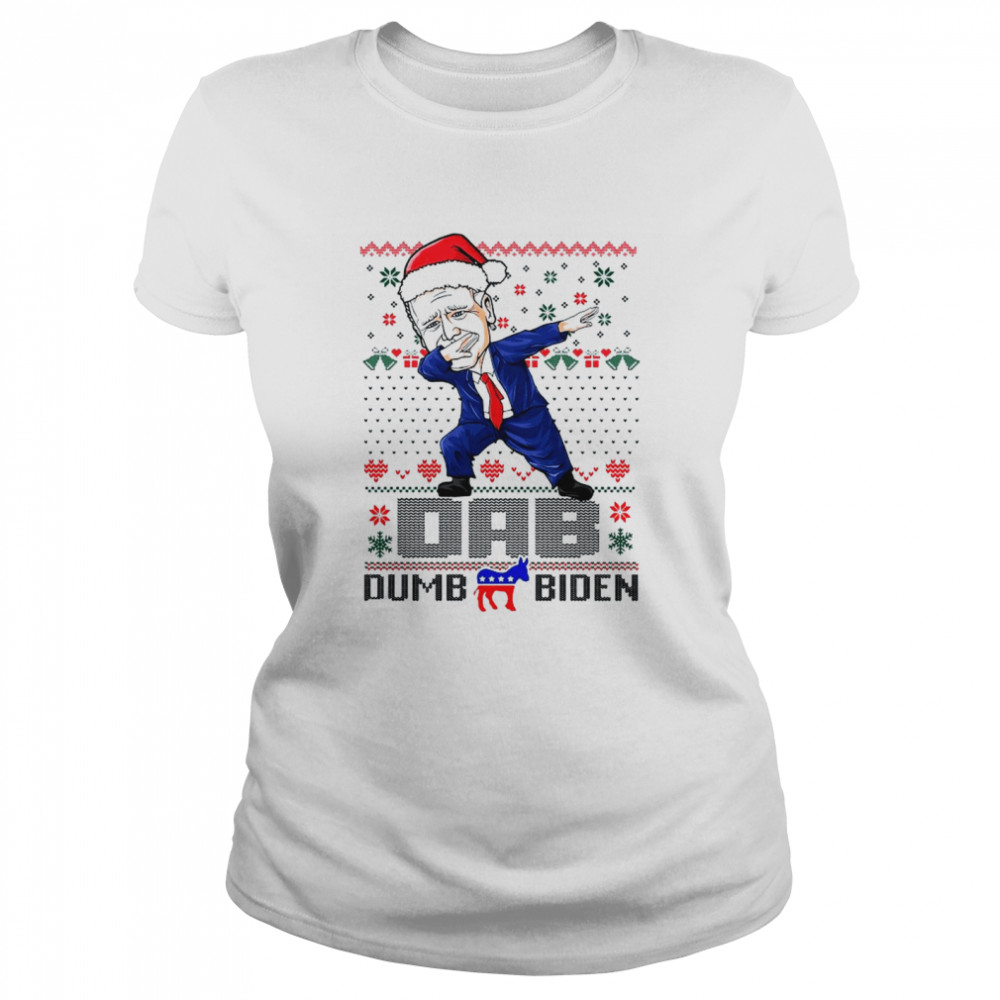 Santa Biden Dabbing Dab Dumb Biden Ugly Christmas Shirt Classic Women'S T-Shirt