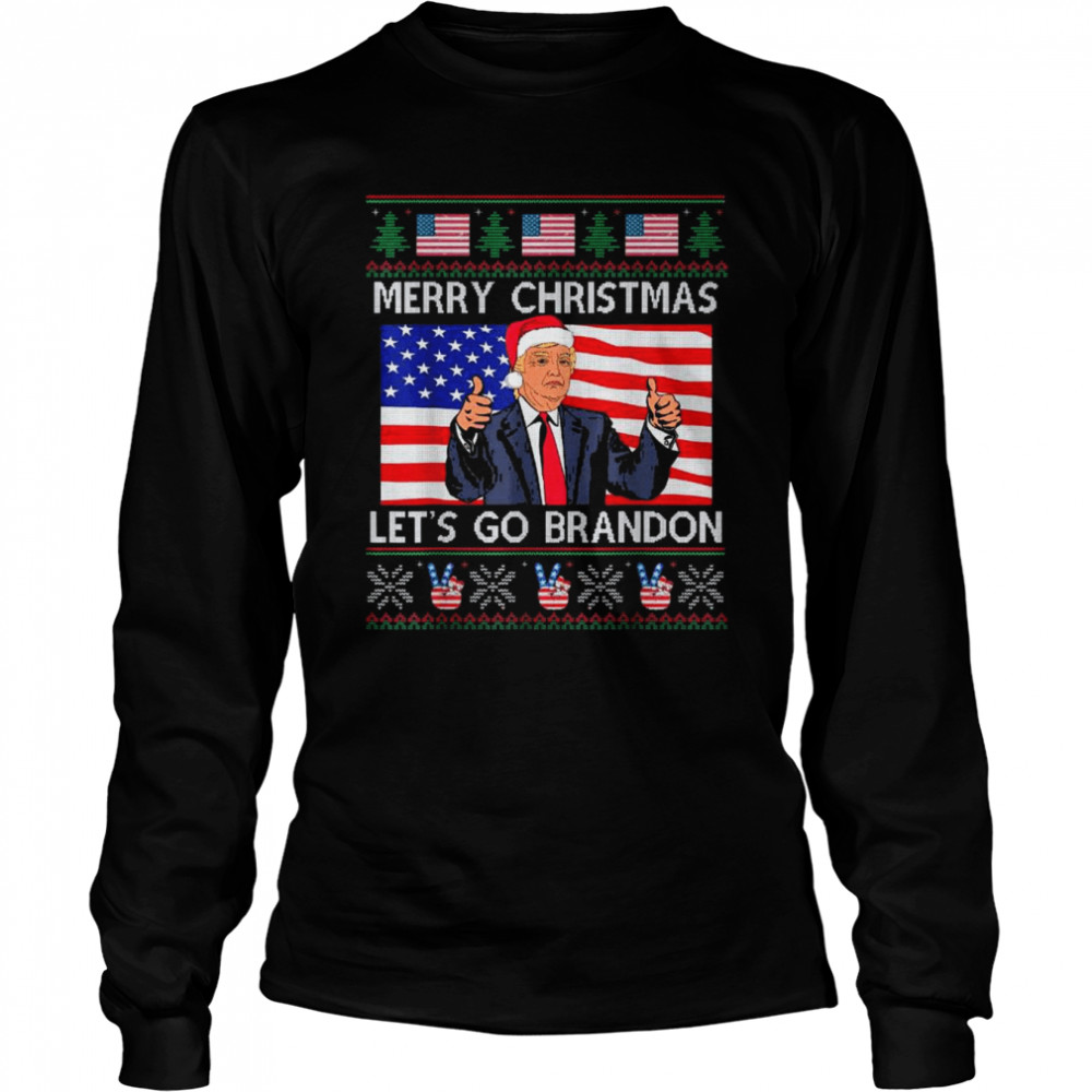 Santa Donald Trump Merry Christmas Let’s Go Brandon Ugly Shirt Long Sleeved T-Shirt