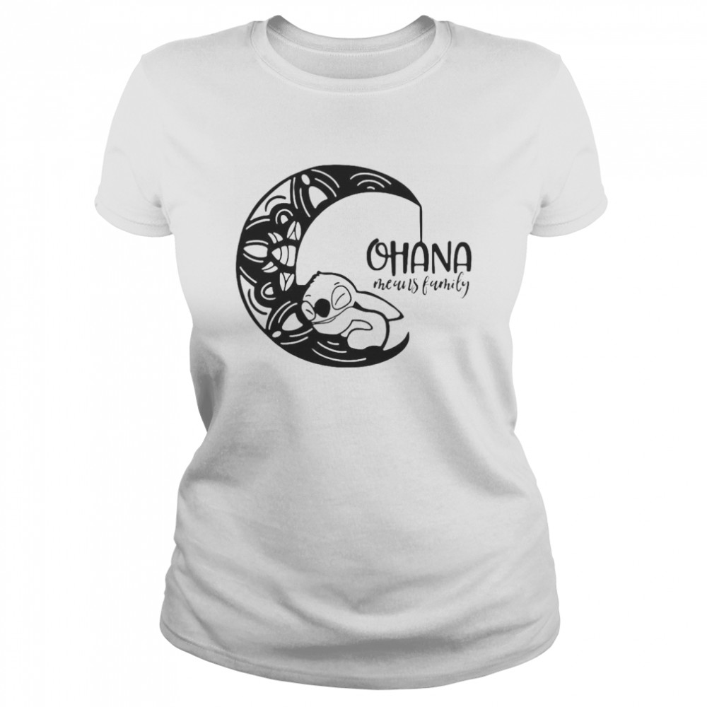 Stitch Sleeping Ohana Means Family  Classic Women'S T-Shirt