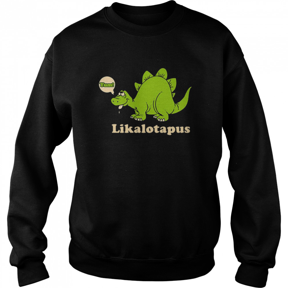 Yum Lickalotapus Unisex Sweatshirt