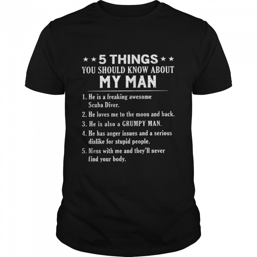 5 Things You Should Know About My Man shirt Classic Men's T-shirt