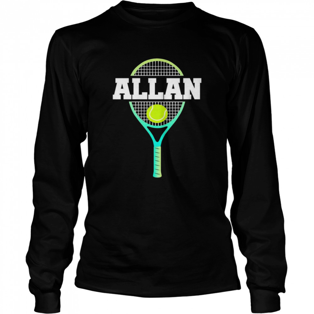 Allan Name Tennis Player Boys Ball And Racket Sports Fan Long Sleeved T Shirt