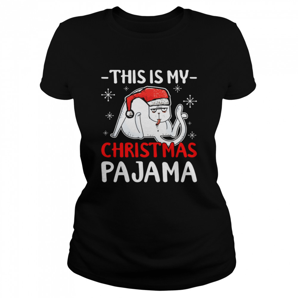 Cat Christmas This Is My Christmas Pajama  Classic Women'S T-Shirt
