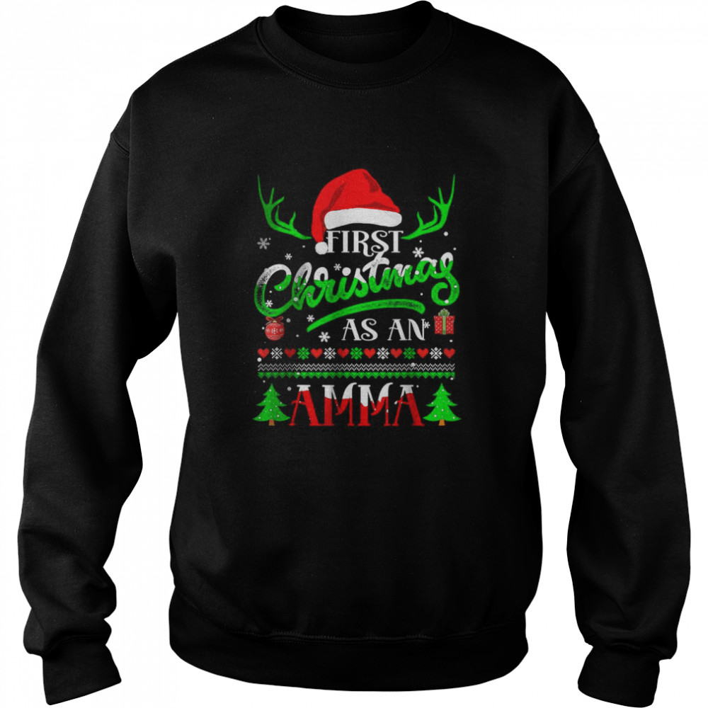 First Christmas As A Amma Santa Hat Ugly Xmas 2021 Unisex Sweatshirt