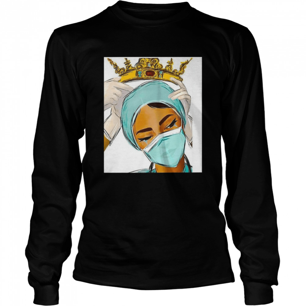 Giving Crown To Nurse Stay Strong  Long Sleeved T-Shirt