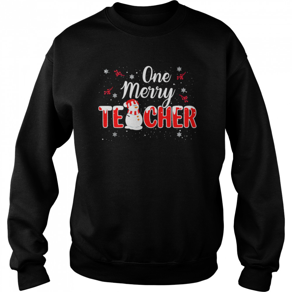 One Merry Teacher Snowman Teaching Christmas Unisex Sweatshirt