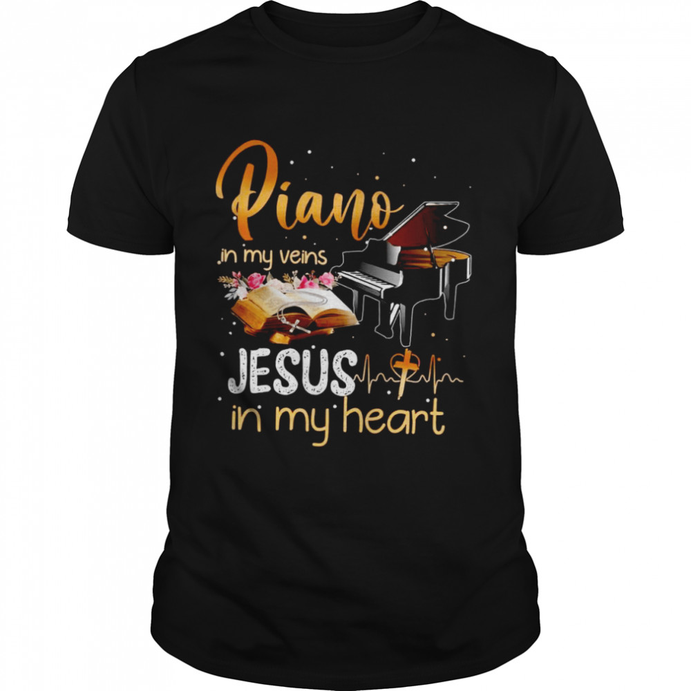 Piano In My Veins Jesus In My Heart shirt Classic Men's T-shirt