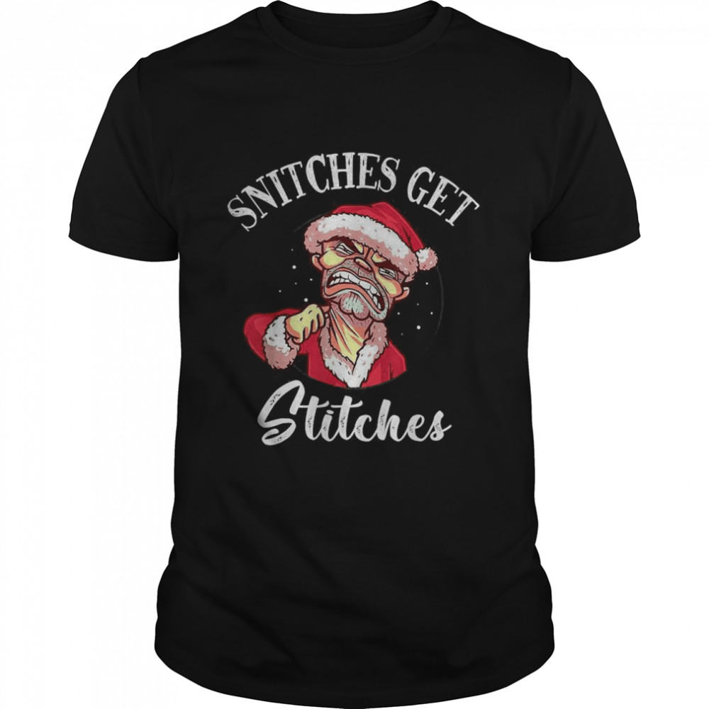 Snitches Get Stitches Funny Christmas Santa Adult Sarcastic T- Classic Men's T-shirt