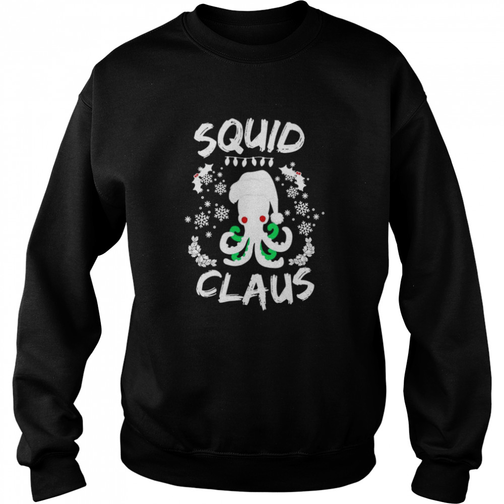 Squid Claus Ugly Christmas Shirt Unisex Sweatshirt