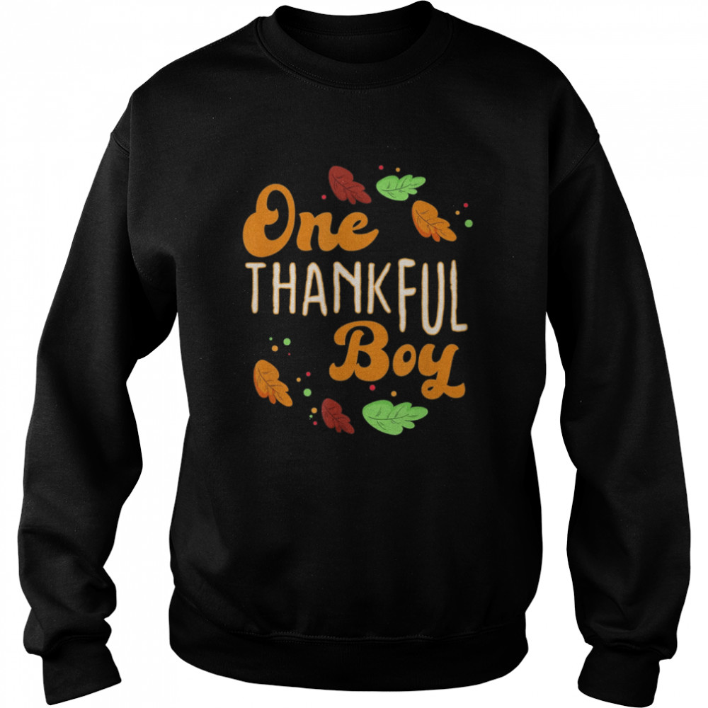 Thanksgiving Day 2021 One Thankful Boy Unisex Sweatshirt