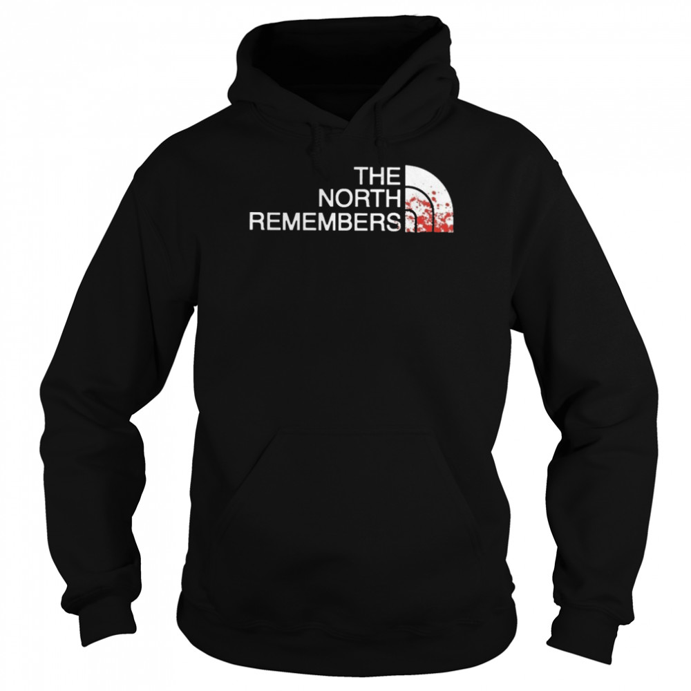 The North Remembers Shirt Unisex Hoodie