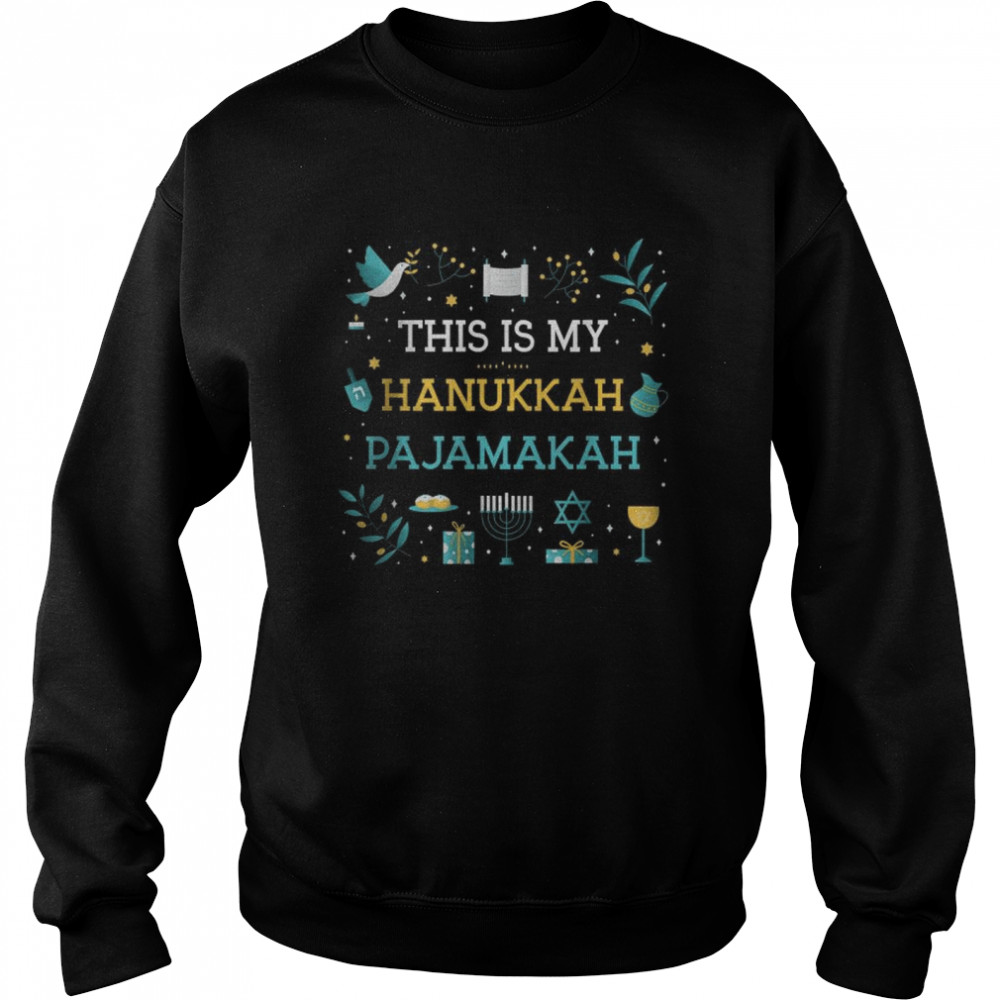 This Is My Hanukkah Pajamakah T Unisex Sweatshirt