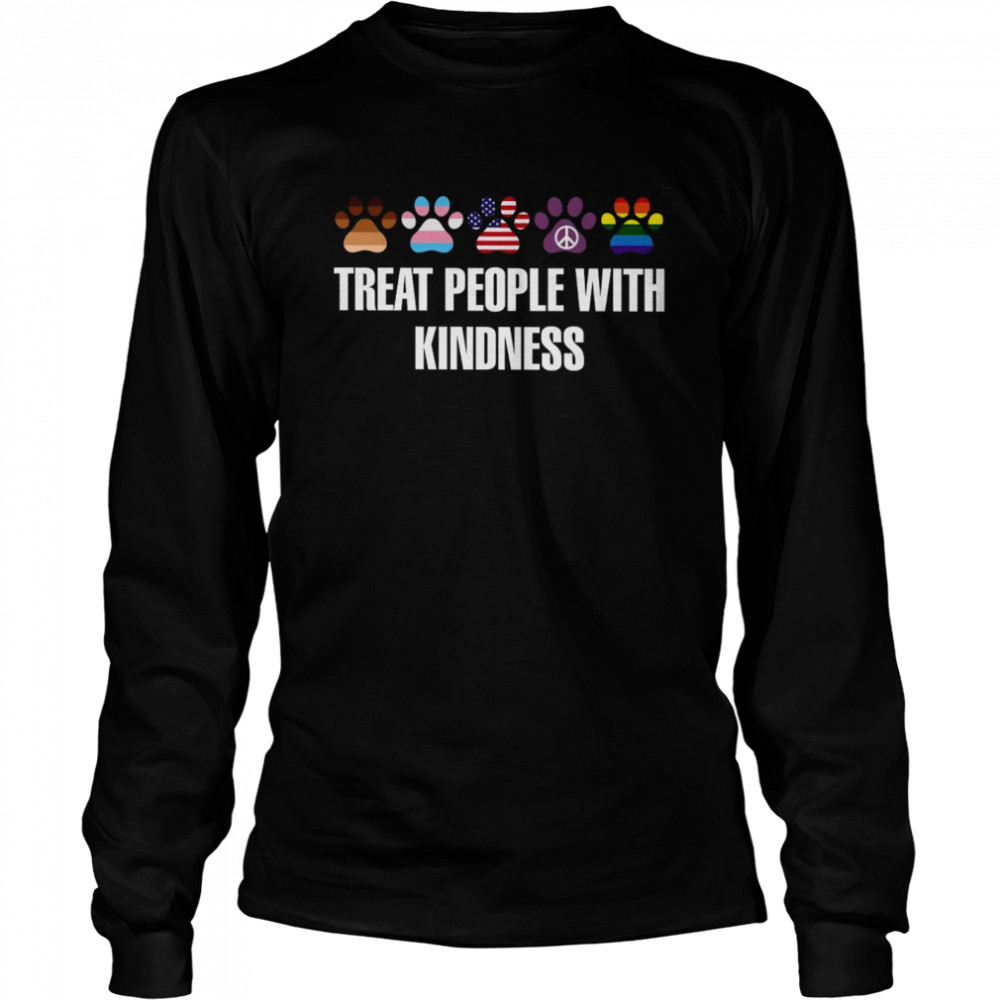 Treat People With Kindness Shirt Long Sleeved T Shirt