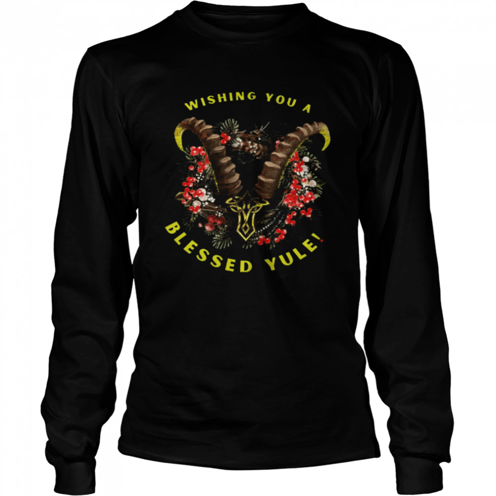 Wishing You A Blessed Yule Long Sleeved T Shirt