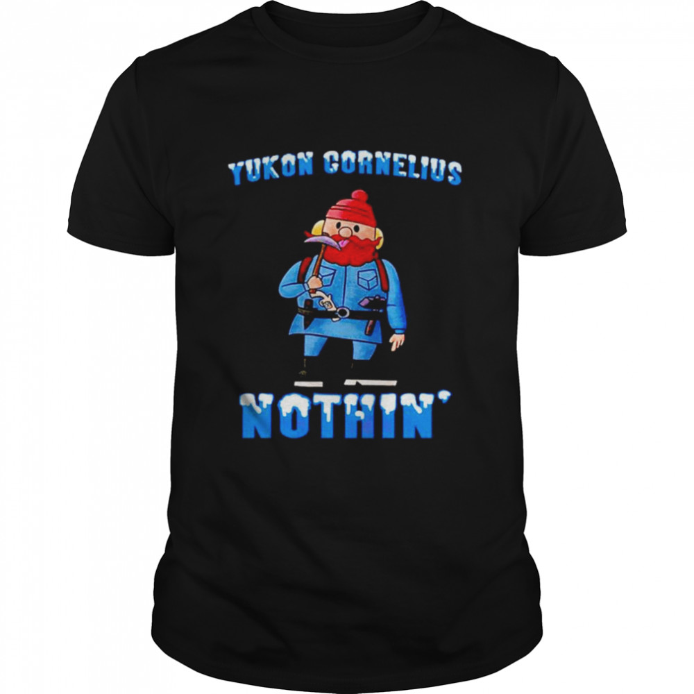 Yukon Cornelius nothin’ shirt Classic Men's T-shirt