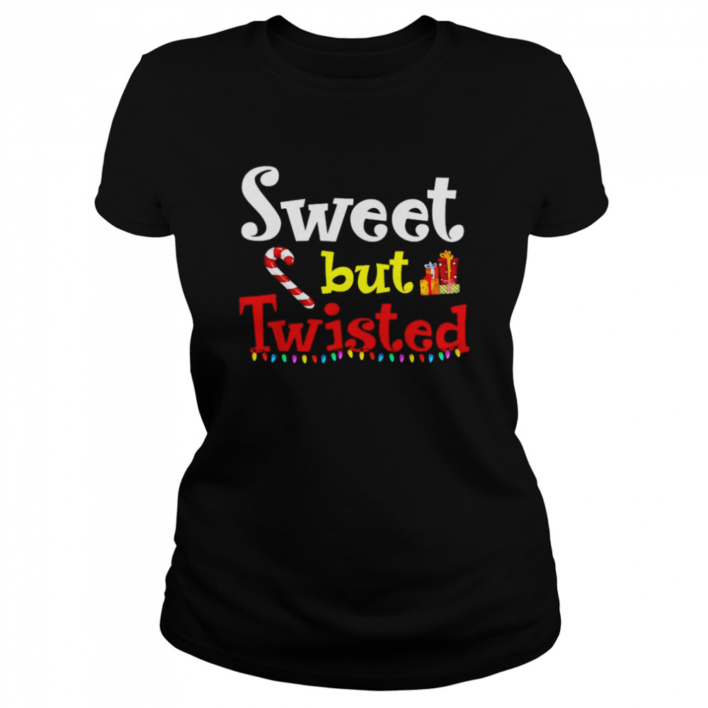 Sweet But Twisted Lights Christmas Shirt Classic Womens T Shirt