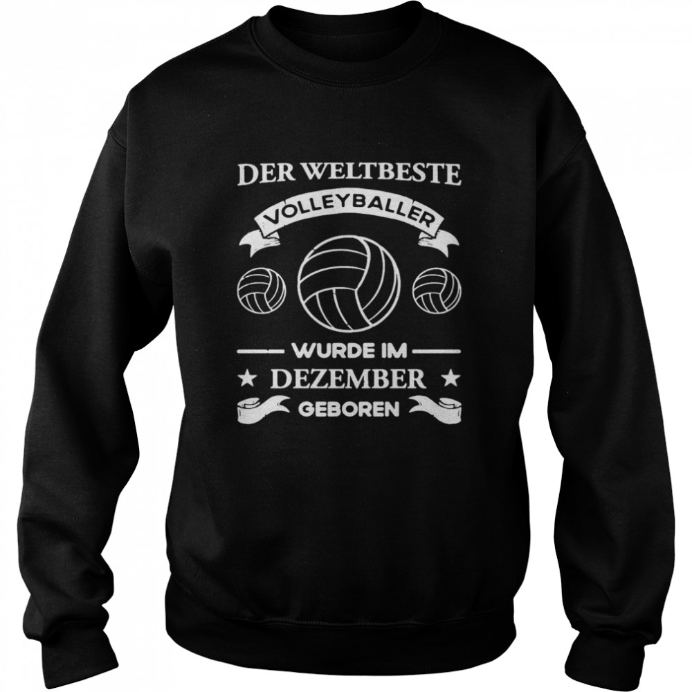 Volleyball Kleidung Geburtstag Dezember Party Volleyballer Langarmshirt  Unisex Sweatshirt
