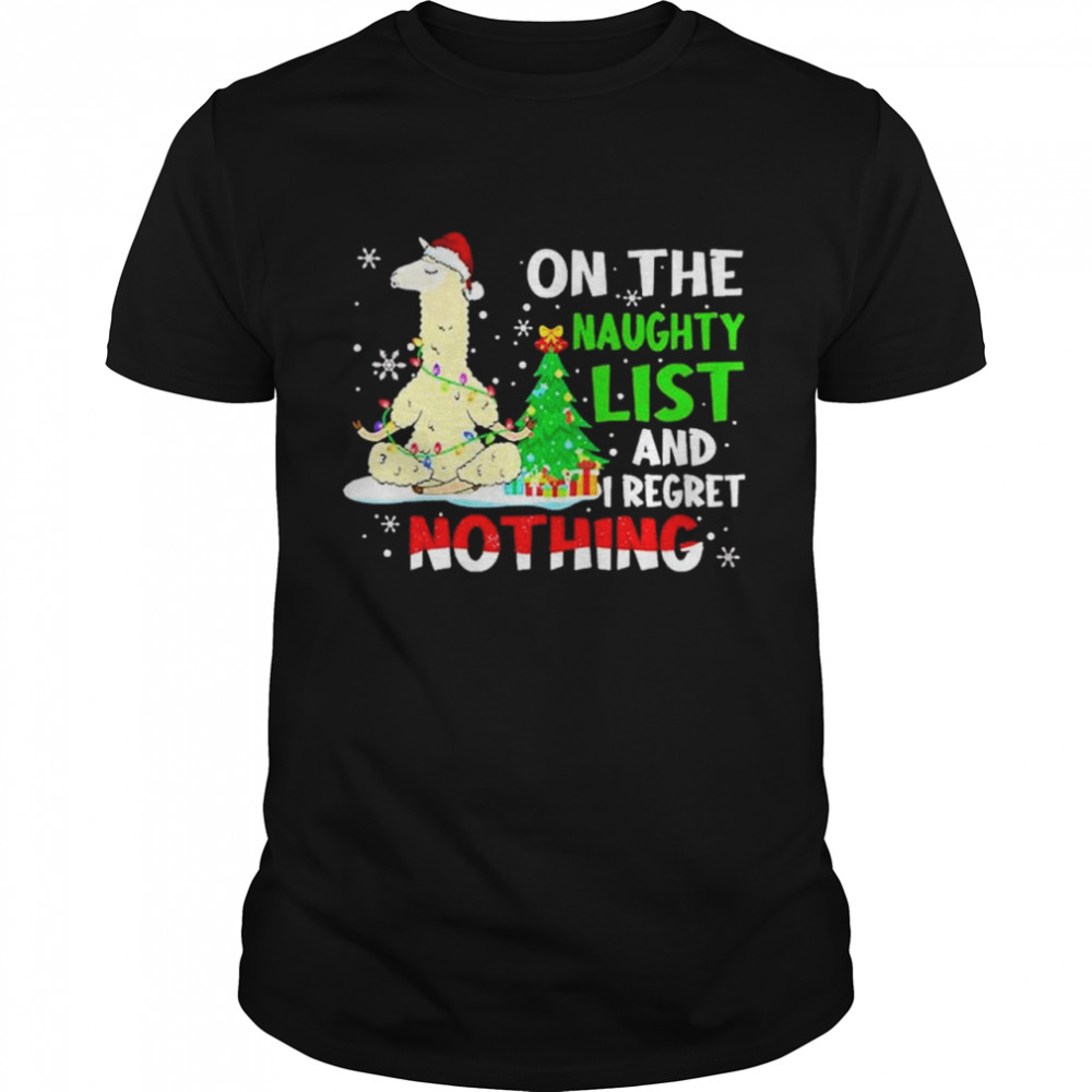 Llama On The Naughty List And I Regret Nothing shirt Classic Men's T-shirt