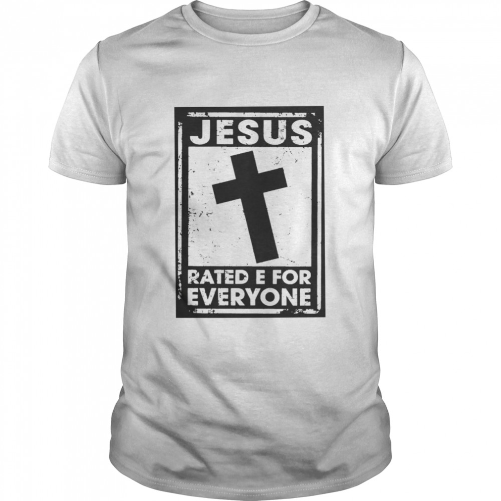Jesus Rated E For Everyone  Classic Men's T-shirt