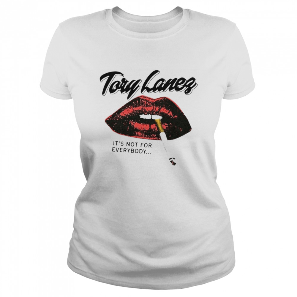 Tory Lanez Merch Not For Everybody  Classic Women'S T-Shirt