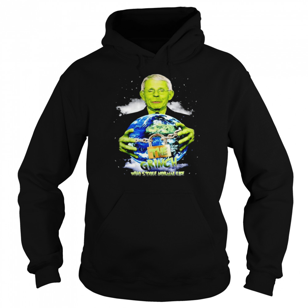 Dr Fauci The Grinch The One Who Took Normal Life Unisex Hoodie