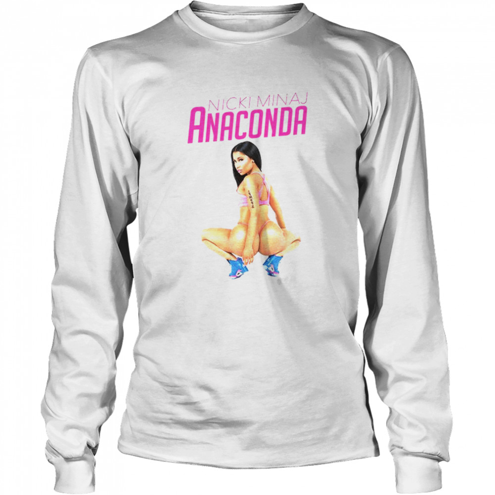 Nicki Minaj Anaconda Shirt Long Sleeved T Shirt