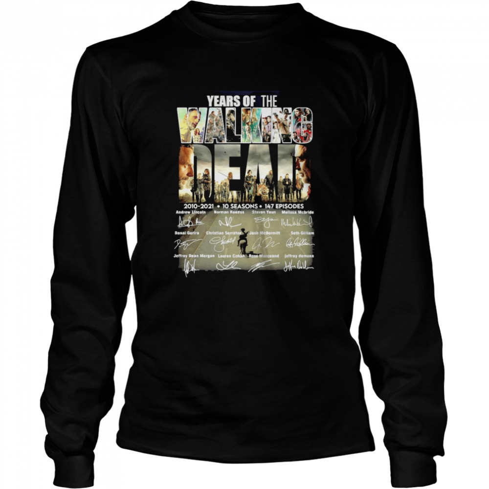 Years Of The Walking Dead 2010-2021 10 Seasons 147 Episodes Signature  Long Sleeved T-shirt