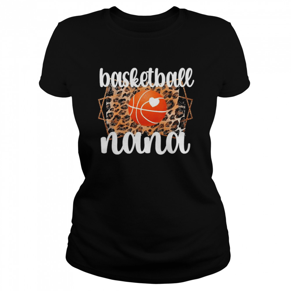 Basketball Nana Grandma Nana Of A Basketball Player  Classic Women'S T-Shirt