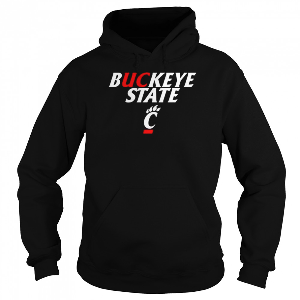 Cincinnati Bearcats Buckeye State Shirt Unisex Hoodie