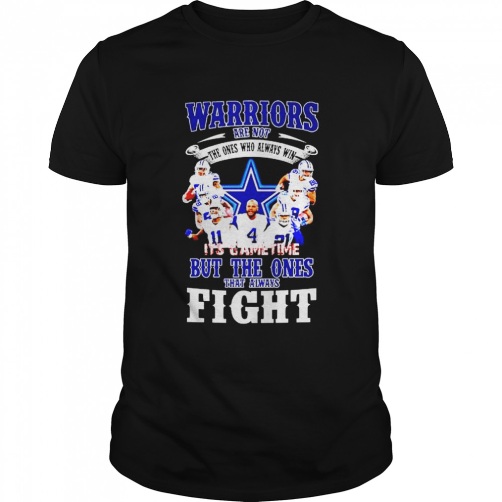 cowboys warriors are not the ones who always win it’s game time shirt Classic Men's T-shirt