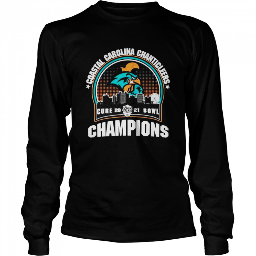 Cure Bowl Champions Coastal Carolina Chanticleers 2021 Shirt Long Sleeved T Shirt
