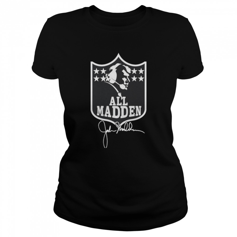 John Madden All Madden T-Shirt Classic Women'S T-Shirt