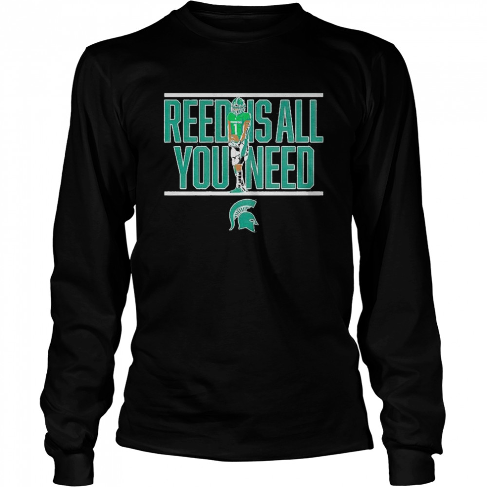 Michigan State Jayden Reed Is All You Need Shirt Long Sleeved T-Shirt