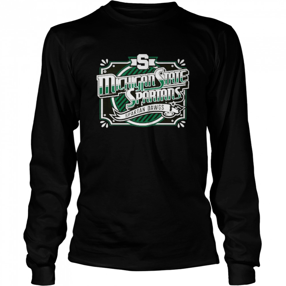 Michigan State Spartans Dawgs 2022 Champions  Long Sleeved T-Shirt