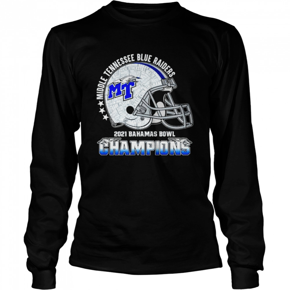 Middle Tennessee Blue Raiders 2021 Bahamas Bowl Champions Shirt Long Sleeved T Shirt