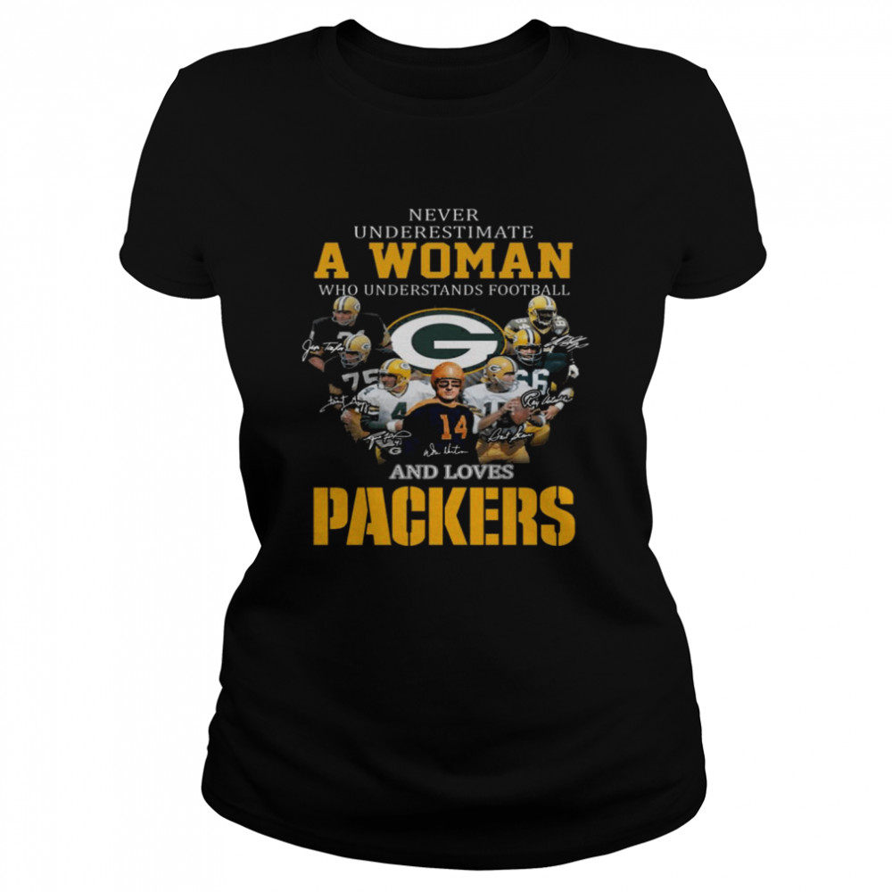 Never underestimate a woman who understands football and loves Green Bay Packers signatures shirt Classic Women's T-shirt