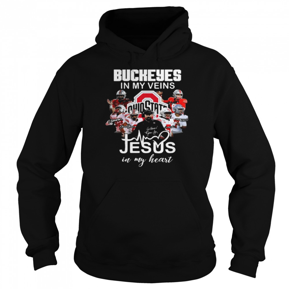 Ohio State Buckeyes In My Veins Jesus In My Heart Signatures Shirt Unisex Hoodie