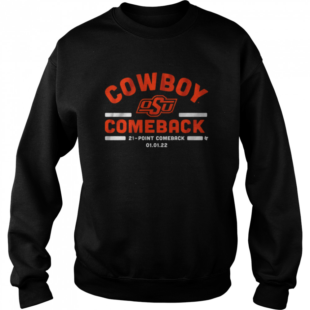 Oklahoma State Cowboy Comeback  Unisex Sweatshirt