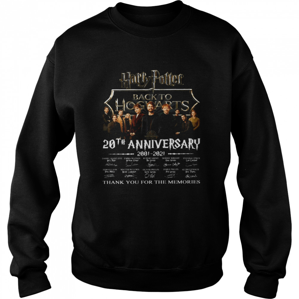 Original Harry Potter Back To Hogwarts 20Th Anniversary 2001 2022 Signatures Thank You For The Memories Unisex Sweatshirt