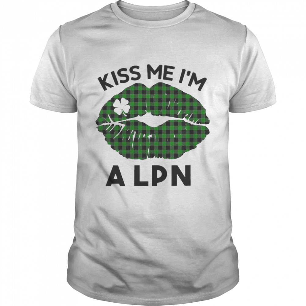 Lip Kiss Me I’m A LPN St. Patricks Day  Classic Men's T-shirt
