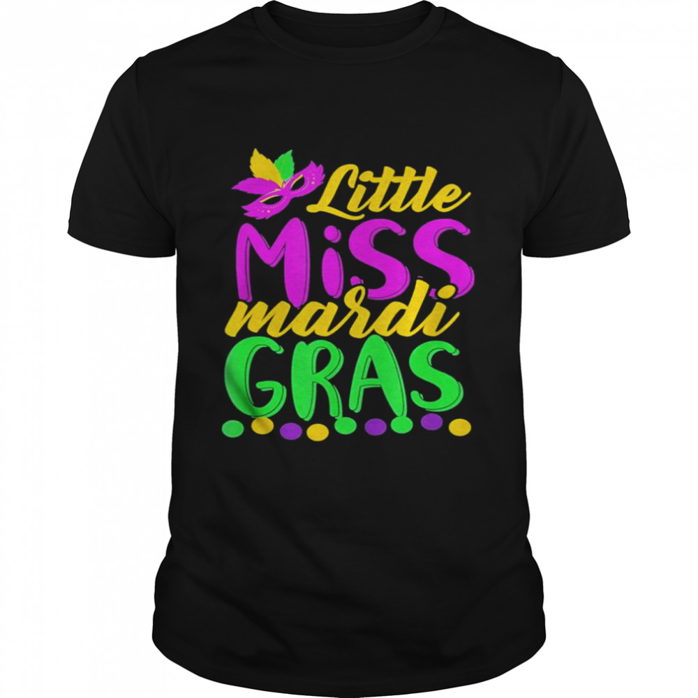 Little Miss Mardi Gras funny Mardi Gras 2022 shirt Classic Men's T-shirt