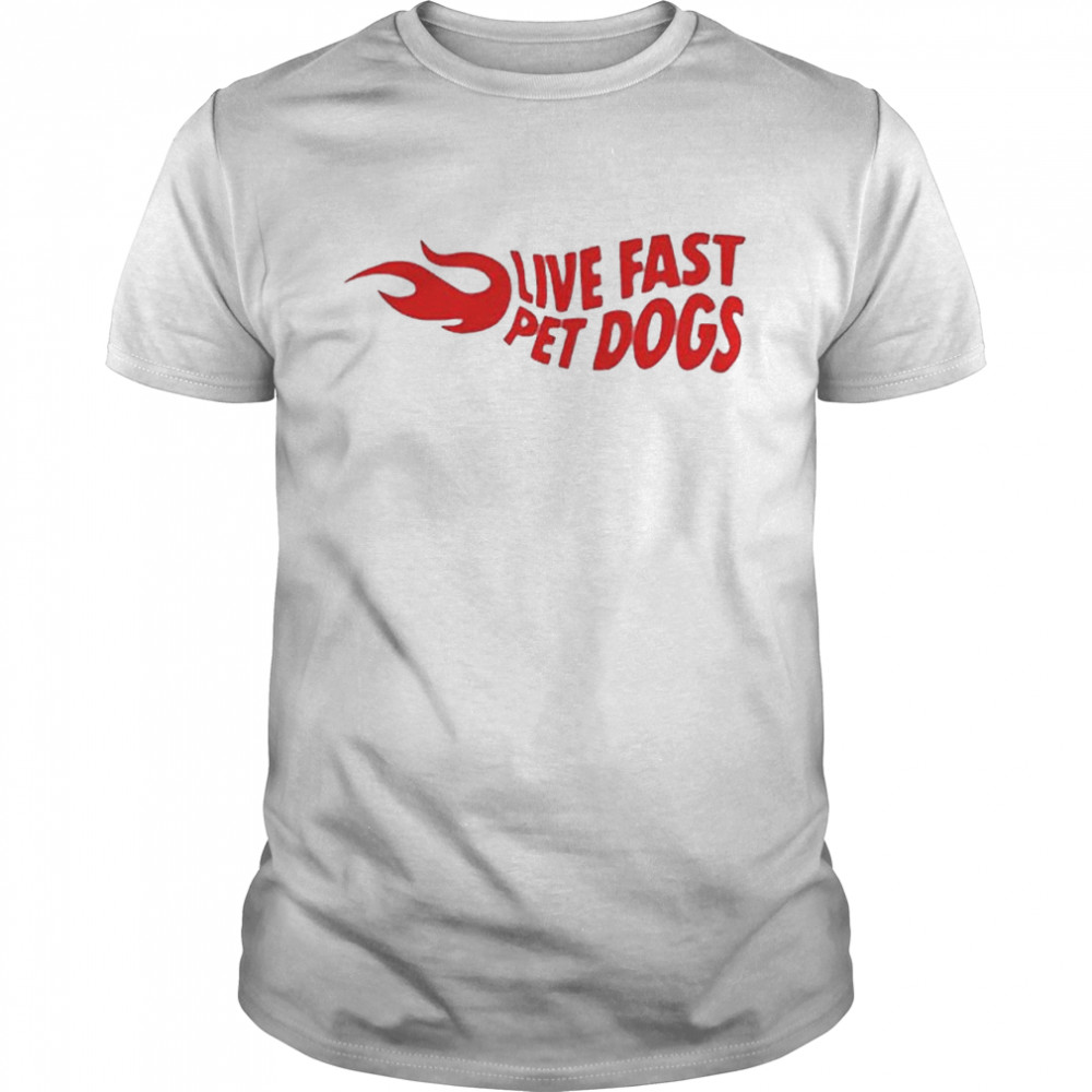 Live fast pet dog shirt Classic Men's T-shirt