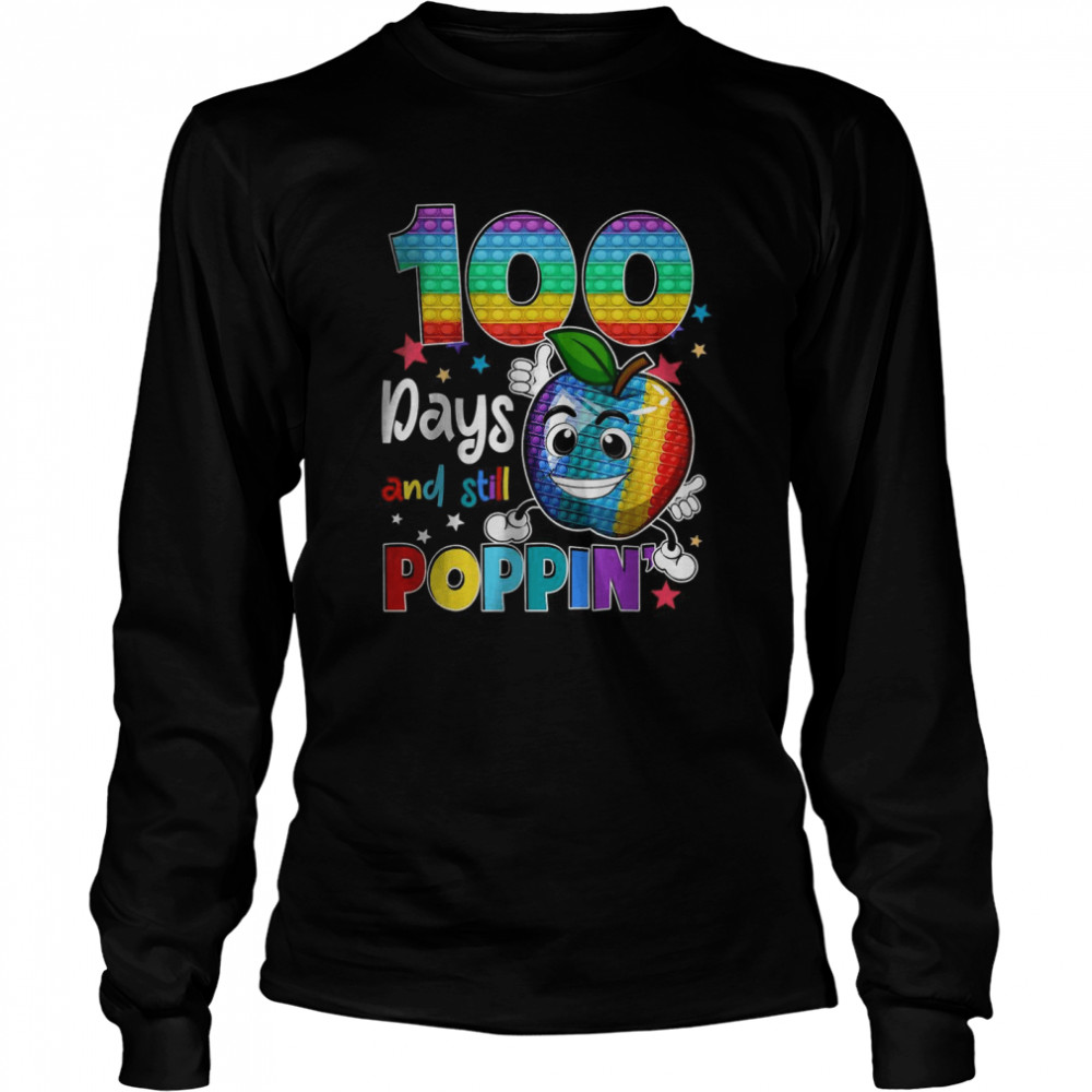 100 Days Of School And Still Poppin Fidget 100th Day Pop It T- Long Sleeved T-shirt