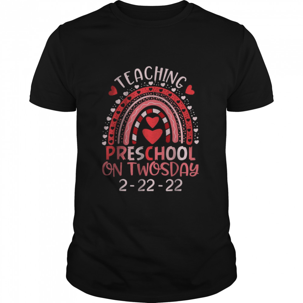 2222022 Teaching PreSchool On Twosday Teacher Valentine T- Classic Men's T-shirt