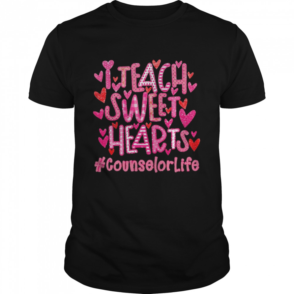 I Teach Sweet Hearts Counselor Life  Classic Men's T-shirt