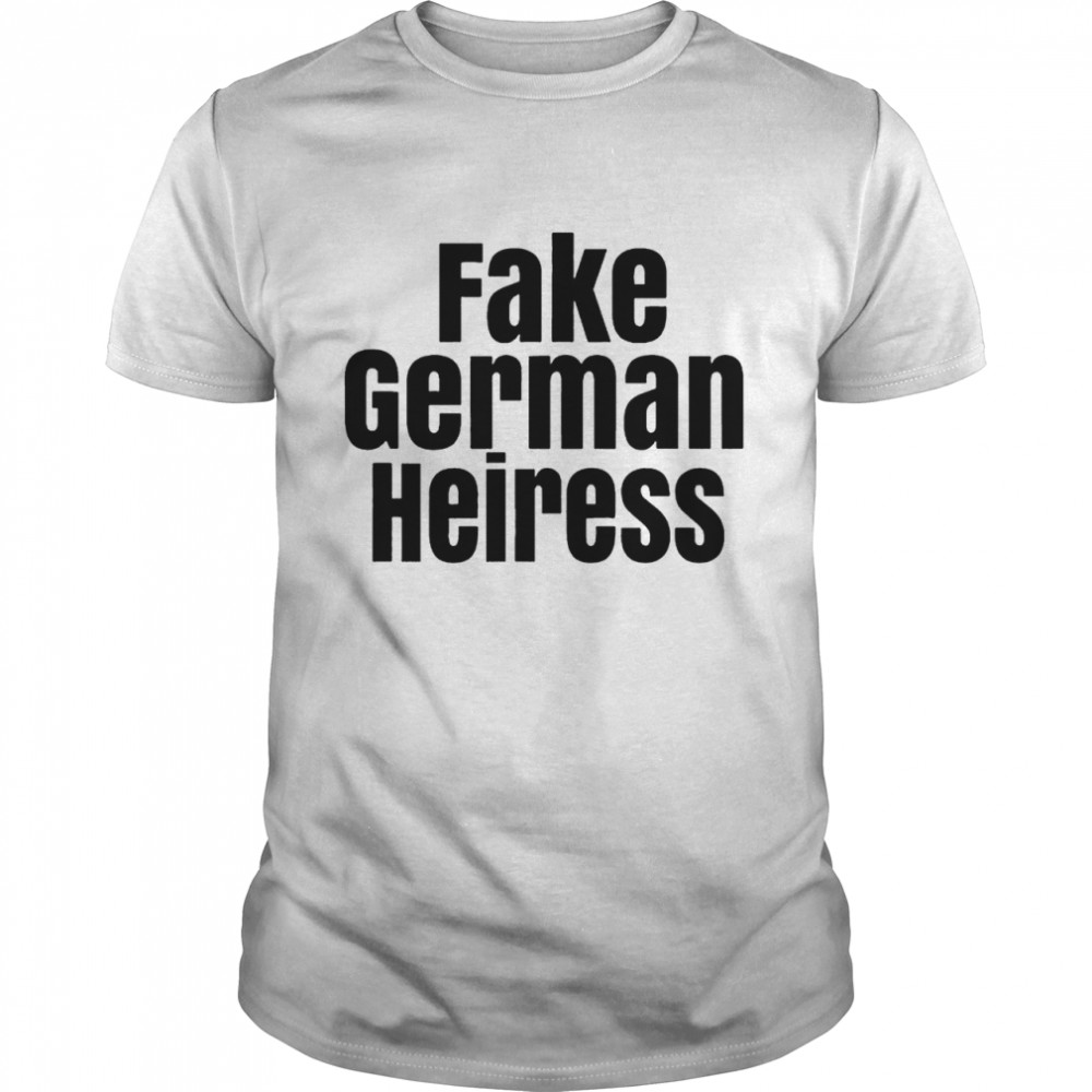 Fake German Heiress T- Classic Men's T-shirt