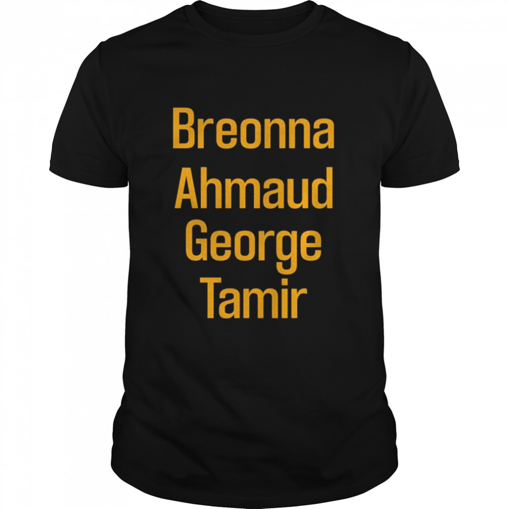 Breonna Ahmaud George Tamir T- Classic Men's T-shirt