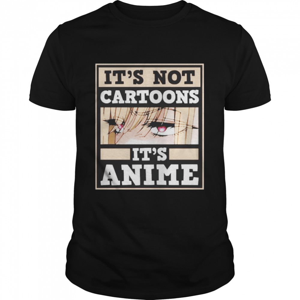 It’s Not Cartoons It’s Anime My Dress Up Darling Marin Kitagawa  Classic Men's T-shirt