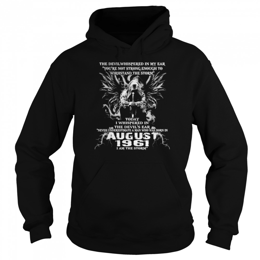 Never Underestimate A Man Born In AUGUST 1961  Unisex Hoodie