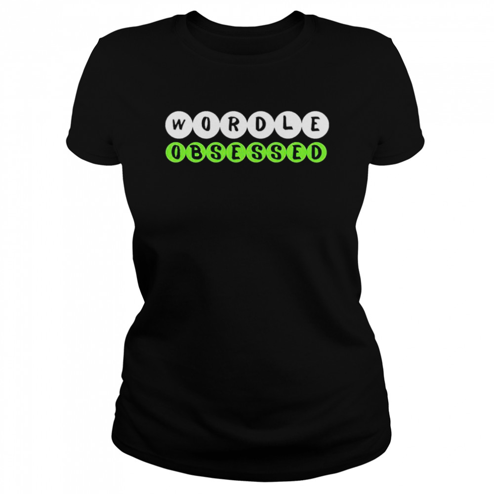 Wordle Obsessed T-shirt Classic Women's T-shirt